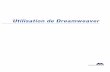 Utilisation de Dreamweaver - formatage.free.frformatage.free.fr/.../espacemembres/manuels/divers/dreamweaver4.pdf · 2 Marques commerciales Afterburner, AppletAce, Attain, Attain