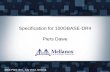 Specification for 100GBASE-DR4 · IEEE P802.3bm, July 2013, Geneva Specification for 100GBASE -DR4 6 Recommendation A wide range of technologies should be allowed to enable a broad
