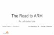 The Road to ARM - lua.org · - C++ - Rust - Python - eBPF - JavaScript 10. ... lahf_lm abm 3dnowprefetch cpuid_fault epb invpcid_single pti ibrs ibpb stibp tpr_shadow ... 0001 int