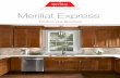 Merillat Express - Amazon S3 · Merillat Express™ cabinets are created to give you smart choices at a great price, built from scratch and shipped in just five days. Handpicked selections