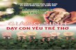 DẠY CON YÊU TRẺ THƠ - simonhoadalat.comsimonhoadalat.com/ThongBao/VPGioiTre/BT2017-12.pdf · mang trong mình một Phép Rửa, được gọi là con chiên của Thiên Chúa,
