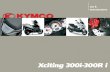 Xciting 300i-300R ilnx.xcitingclub.com/pages/manuali/manuale300i.pdf · Indica la velocità in km/ora o mph (miglia all'ora). 6) Indicatore livello carburante Mostra la quantità
