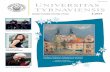 tyrnaviensis - truni.sk · 3 Na pulze univerzity Minister zahraničných vecí a európskych záležitostí na Trnavskej univerzite Pri príležitosti 15. výročia obnovenia PF TU