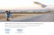 Migration, Displacement and Development in a ... - IOM … · 2015 Situation Report on International Migration Migration, Displacement and Development in a Changing Arab Region International