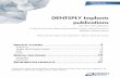 DENTSPLY Implants publications · DENTSPLY Implants publications More than 1550 publications . ... Dent Mater 2014;30(4):408-16. Abstract in PubMed 52. Dittmer MP, Dittmer S, Borchers