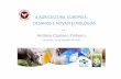 A AGRICULTURA EUROPEIA: DESAFIOS E … · 2016-01-15 · orgânica, provinham do estrume dos animais; ... • Os desafios colocados levam à evolução tecnológica que, em última