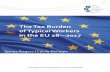 The Tax Burden of EU - Institut économique Molinari · Institut Économique Molinari, Paris‐Bruxelles The Tax Burden of Typical Workers in the EU 28—2017 James Rogers | Cécile