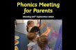 Phonics Meeting for Parents - chandaginfantschool.org.uk · ‘Pre-phonics’ - Phase 1 – Letters and Sounds •Environmental sounds •Instrumental sounds •Body percussion •Rhythm