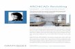 ARCHICAD: Revisiting - graphisoft.com · ARCHICAD is not striving to achieve 100% photo-realistic rendering, but most users have virtually no idea about the capabilities of this engine.