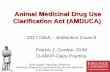 Animal Medicinal Drug Use Clarification Act (AMDUCA) Patrick.pdf · Food Supply Veterinary Medicine Veterinary Diagnostic and Production Animal Medicine Iowa State University Animal