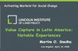 Value Capture in Latin America: Notable Experiences · Value Capture in Latin America: Notable Experiences . Martim O. Smolka . Los Angeles April, 14, 2016. There are two mechanisms