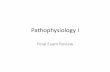 Pathophysiology I - CatsTCMNotes 1... · Rheumatoid Arthritis • PIP, MCP joints • Symmetric involvement • Deformities • Swelling/stretching of synovium • Bony erosions •