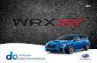 Brochure: Subaru V1 WRX STi (November 2016) .Subaru WRX STI is WRX, flexed. With 221kW of power,