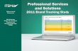 Professional Services and Solutions - itsma.com · ITSMA’s Professional Services and Solutions, 2011 Brand Tracking Study helps services providers understand ... Atos/Atos Origin