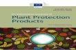 EU authorisation processes of Plant Protection Products · Scientific Opinion EU authorisation processes of Plant Protection Products 2 June 2018 SAM Group of Chief Scientific Advisors