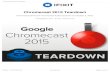 Chromecast 2015 Teardown - ifixit-guide-pdfs.s3.amazonaws.com · INTRODUÇÃO This week, Google's ever-expanding crusade to deliver all your Internet continued with the release of
