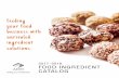 2017–2018 FOOD INGREDIENT CATALOG - assets.adm.com · synergistic sweetening systems, ADM has the widest range of solutions to succeed in today’s evolving food and beverage culture,