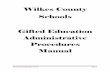 Wilkes County Schools Gifted Education Administrative ... manual 7... · Manual Last Updated 7-18-16 Page 1 Wilkes County . Schools . Gifted Education Administrative Procedures Manual