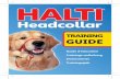HALT1 - Wanimo · contours de la tête du chien. Il se place autour du museau, ce qui Il se place autour du museau, ce qui donne une plus grande facilité de manœuvre et de contrôle
