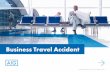 Business Travel Accident - Verzekeringen van AIG in Nederland · AIG is the marketing name for the worldwide property-casualty, life and retirement, and general insurance operations