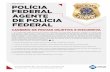 SIMULADO 00 POLÍCIA FEDERAL AGENTE DE POLÍCIA … · SIMULADO 002 POLÍCIA FEDERAL AGENTE DE POLÍCIA FEDERAL || B$*(17(B3)BN581781|| &(63(±)2&86±$SOLFDomR __ • De acordo com