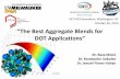 ACI Fall Convention, Washington, DC October 26, 2014 “The ... · “The Best Aggregate Blends for DOT Applications” ... F/T Durability ASTM 666 RCP Durability AASHTO T 277 or