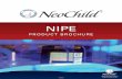 NIPE - neochild.comneochild.com/resources/NeoChild NIPE Catalog.pdf · as reported by Arias & Guinsburg*. The clinician must be able to assess what they see and disregard subjective