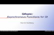 QAsync: Asynchronous Functions for Qt - FRUCT · © 2011 Henrik Hedberg  @ Oulu, October 5, 2011 QAsync: Asynchronous Functions for Qt Henrik Hedberg