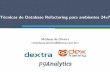 Técnicas de Database Refactoring para ambientes 24x7 · Matheus de Oliveira  DBA PostgreSQL { consultorias e suportes 24x7/8x5 Instrutor dos