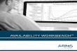 AVAILABILITY WORKBENCH - armsreliability.com · 2 ARMS RELIABILITY ISOGRAPH’S AVAILABILITY WORKBENCH ™ Availability Workbench™ is a powerful, integrated software package that