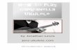 How to Play campanella Ukulele · Introduction Welcome to this short introduction to campanella ukulele. I've written it for people (hopefully like you) who have been playing ukulele