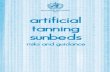 World Health Organization 2003 - who.int · 4 The Association of Sunbed Use with Skin Cancer, Skin Ageing and Eye Damage Adverse health affects associated with sun exposure, such