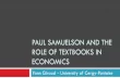 PAUL SAMUELSON AND THE ROLE OF TEXTBOOKS IN ECONOMICS · PAUL SAMUELSON AND THE ROLE OF TEXTBOOKS IN ECONOMICS Yann Giraud – University of Cergy-Pontoise