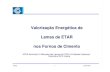 Valorização Energética de Lamas de ETAR nos Fornos de Cimento · A SECIL propõe a construção1 de Unidades de Secagem de Lamas – USL (energia solar, biogás, digestão aeróbia)