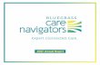 2017 Annual Report - bgcarenav.org · Liz Fowler, President & CEO Bluegrass Care Navigators Message from the President. 2017 Annual Report 4 Board of Directors ... Stephanie Greene