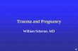 Trauma and Pregnancy - Zuckerberg San Francisco General 11 trauma and... · Trauma and Pregnancy • ATLS Protocol the same • Physiologic and Anatomic changes of pregnancy change