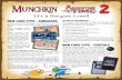It's a Dungeon Crawl! - Munchkin · NEW CARD TYPE - DUNGEONS Dungeon cards are double-sized, to give lots of room for both art and text and to make SURE you don’t mix them into