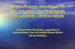 La souffrance psychique et des troubles psychiatriques des ... troubles du comportement.pdf · La souffrance psychique et des troubles psychiatriques des patients cérébro-lésés