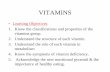 VITAMINS - كلية الطب .Water-soluble vitamins - 8 B vitamins and vitamin C ... • Beri-beri