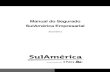 Manual do Segurado SulAmérica Empresarial · Manual do Segurado SulAmérica Auto – Final – OS3601 – 27/11/2002Manual do Segurado SulAmérica Empresarial - Abril/2012 2 Prezado(a)