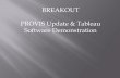 BREAKOUT PROVIS Update & Tableau Software Demonstration · Tableau Training & Tutonals Overview On-Demand Live Online Classroom Getting Started TITLE Getting Started Connecting to