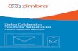 Zimbra Collaboration Two-Factor Authenticationinfo.zimbra.com/hubfs/landing-pages/whitepapers/Zimbra_Two_Factor... · Protecting Your Zimbra Collaboration Environment Zimbra Collaboration