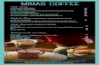 MINAS COFFEE - minassteakhouse.comminassteakhouse.com/wp-content/uploads/2019/02/MINAS-Dessert-web.pdf · SORVETE COM BANANA FRITA ICE CREAM WITH BANANA $7 Vanilla ice cream with
