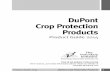 DuPont Crop Protection .Product Guide 2014 DuPont Crop Protection Products 1 DuPont Crop Protection