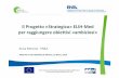 Il Progetto «Strategico» ELIH-Med per raggiungere ... · Individua obiettivi ambiziosi dichiarati in trattati e direttive. Projet co-financé par le Fonds Européen de Développement