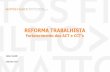 REFORMA TRABALHISTA - brasscom.org.br · REFORMA TRABALHISTA Fortalecimento dos ACT e CCT’s Setembro 2017 Cleber Venditti