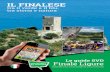 IL FINALESE - savonaintasca.it · belle e attrezzate della Liguria con stabilimenti balneari moderni dotati di ogni comfort e numerose spiagge libere attrezzate. La passeggiata a