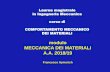 modulo MECCANICA DEI MATERIALI A.A. 2018/19people.unica.it/francescoaymerich/files/2018/09/Introduzione-al... · Meccanica della frattura carichi statici carichi ciclici (fatica)