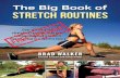 Big Book of Stretch Routines - Free Version · Shoulders Stretching Routine #1 Stretch 1 – Parallel Arm Shoulder Stretch: Stand upright and place one arm across your body. Keep