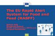 The EU Rapid Alert System for Food and Feed (RASFF) Stefanie Roth.pdf · The EU Rapid Alert System for Food and Feed (RASFF) Stefanie Roth Directorate General Health and Consumers